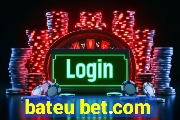 bateu bet.com
